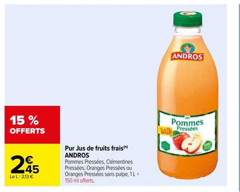 Promo Pur Jus De Fruits Frais Andros Chez Carrefour Icatalogue Fr