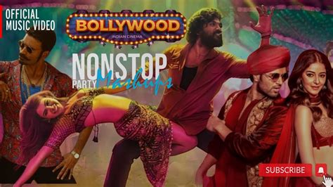 Collection Of Bollywood Songs Non Stop Party Mashup Bollywood Party