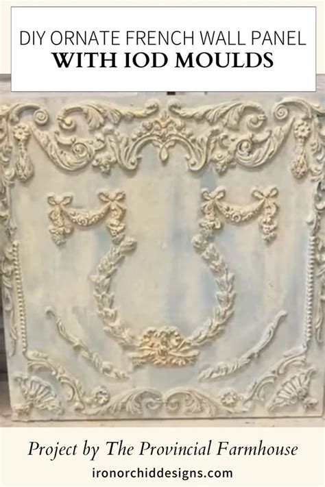 DIY Ornate French Wall Panel With IOD Moulds In 2024 Wall Paneling