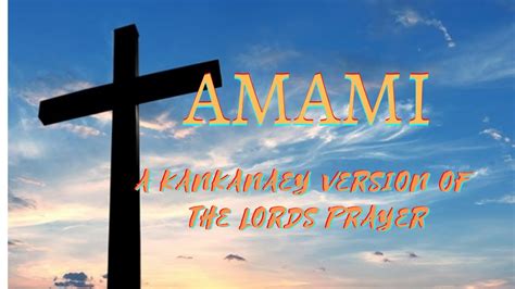 Amami A Kankanaey Version Of The Lords Prayer Youtube