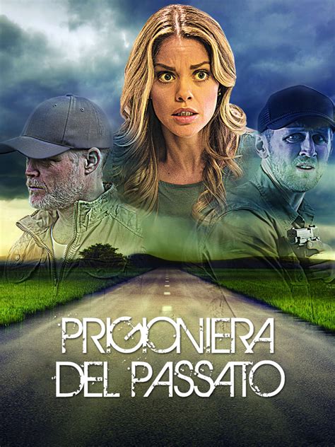 Prime Video Prigioniera Del Passato