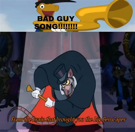 Bad Guy Song - Ratigan's song by ThomasAnime on DeviantArt