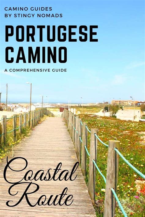 The Portuguese Camino Coastal Route A Guide Stingy Nomads