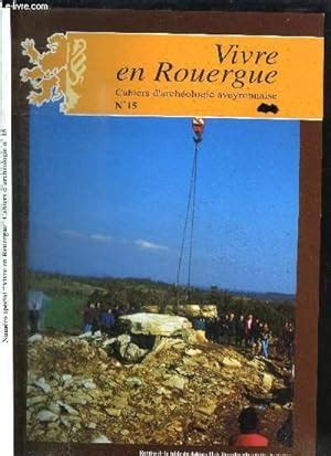 Vivre En Rouergue Cahiers D Archeologie Aveyronnaise N Sommaire