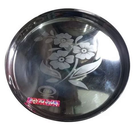 Silver Round 13 Inch Stainless Steel Thali For Home At 230 Kg In Hapur