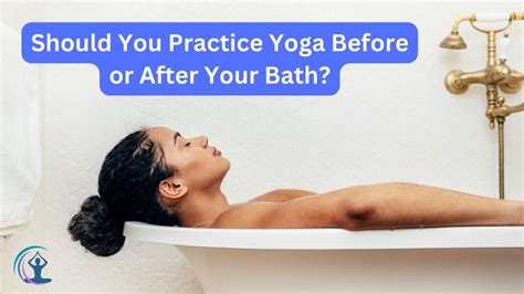 practice yoga     bath  flow living
