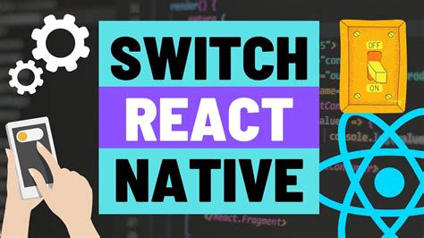 React Native Switch Component How To Add On Off Toggle For Settings