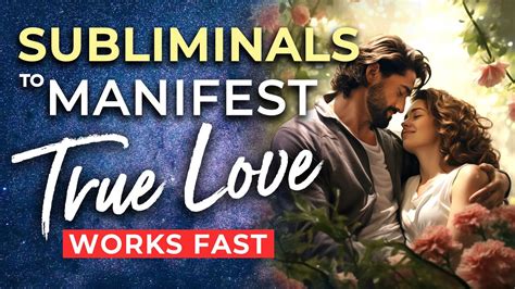 Subliminal Affirmations To Manifest True Love ★ Powerful Subliminals