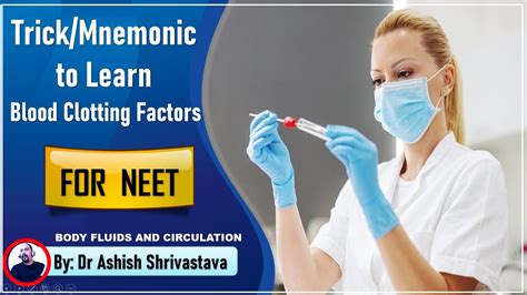 Trick To Learn Blood Clotting Factors Mnemonic For Clotting Factor