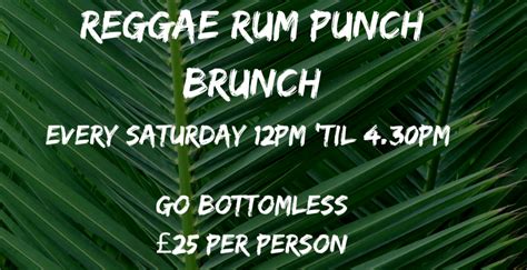 Reggae Rum Punch Brunch Marylebone London Brunch Reviews Designmynight