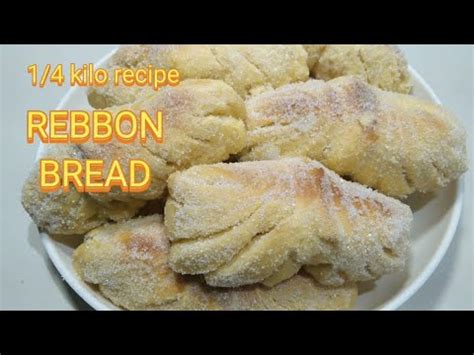 Paano Ba Gumawa Ng Masarap Na Rebbon Bread 1 4 Kilo Easy Recipe