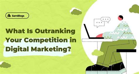 Digital Marketing Strategies To Outrank Your Competition In The Us