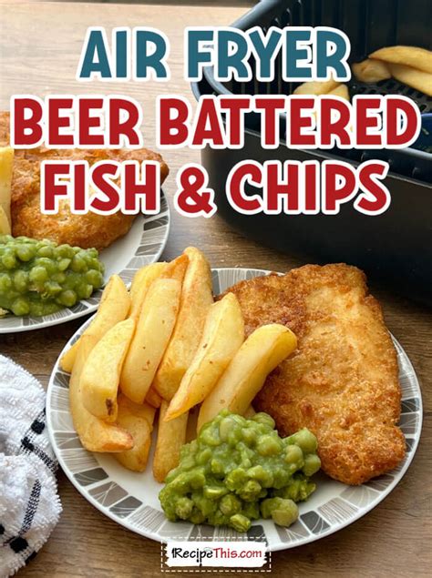 Recipe This | Air Fryer Beer Battered Fish & Chips