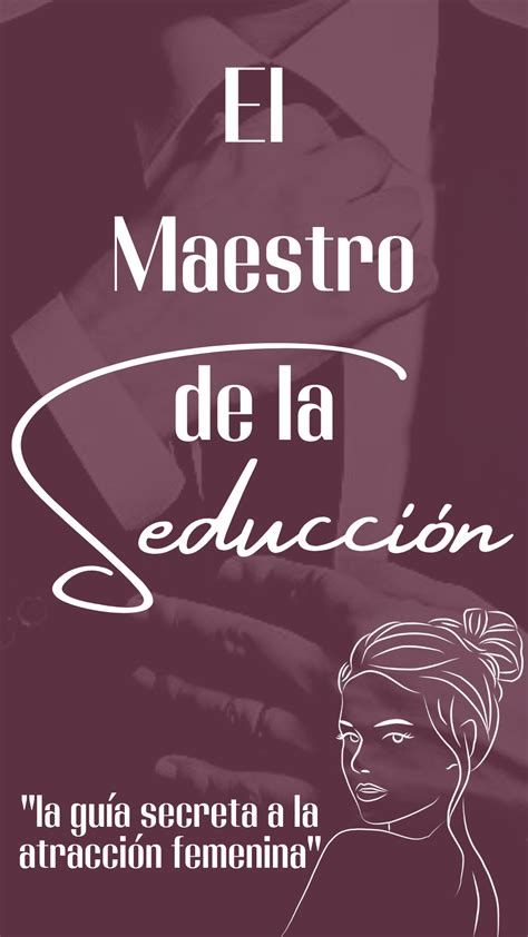 El Maestro de la Seducción Digital CT Cursos Hotmart