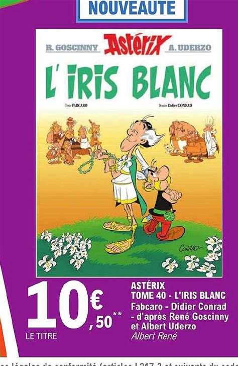 Promo Astérix Tome 40 L iris Blanc chez E Leclerc iCatalogue fr