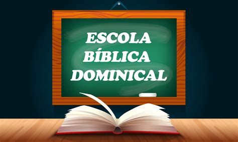 O Que é Escola Bíblica Dominical Focalizando