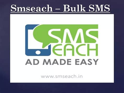 Ppt Smseach Bulk Sms Promotional Sms Transactional Sms Voice