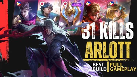 31 KILLS IN SOLO RANK ARLOTT MOBILE LEGENDS FULL GAMEPLAY YouTube