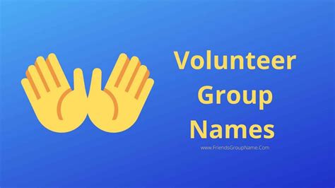 Volunteer Group Names List Ideas 2024