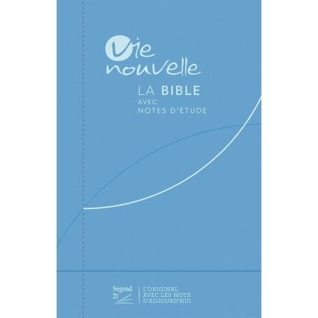 Bible Vie Nouvelle Segond 21 Souple Toile Bleue SG16447