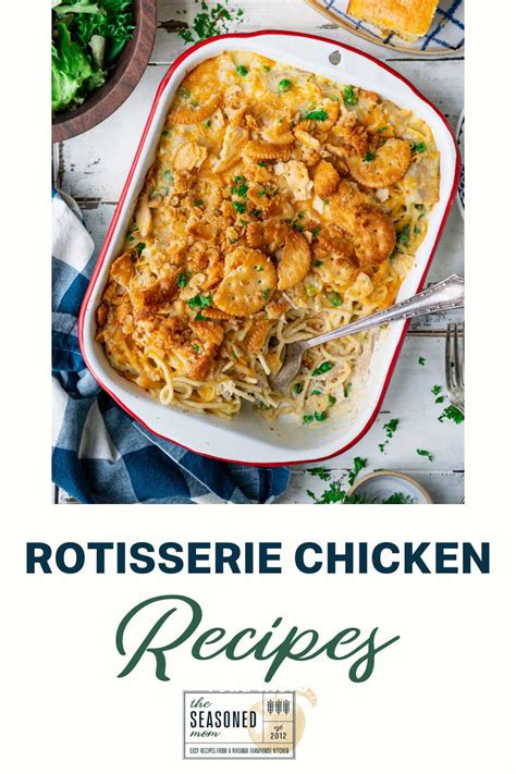 40+ Recipes with Rotisserie Chicken - The Seasoned Mom