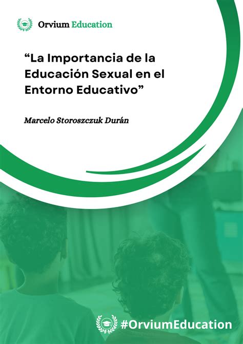 Pdf La Importancia De La Educación Sexual En El Entorno Educativo