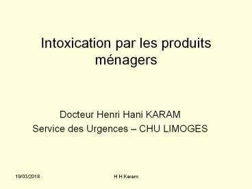 PPT Intoxication Par Les Produits M PowerPoint Presentation Free To