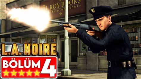 Al Nt Ara Lar L A Noire T Rk E B L M Youtube