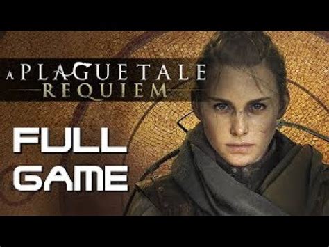 A Plague Tale Requiem Full Walkthrough PC MAX ULTRA Settings RTX 3080