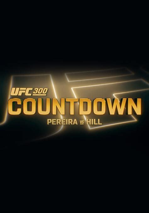 Watch UFC 300 Countdown in Streaming Online | 1 | STARZ ON