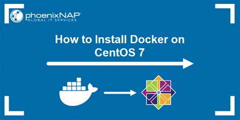 How To Install And Setup Docker On Centos Quickstart