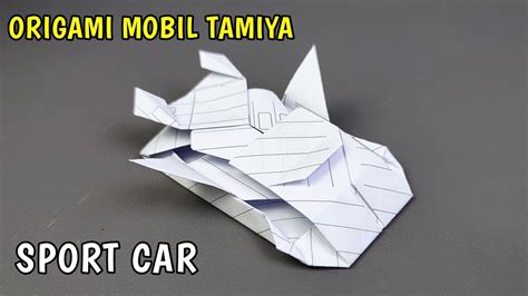 Origami Cara Membuat Mobil Tamiya Dari Kertas Youtube