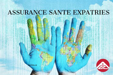 Assurance Santé Expatrié Monde Expat Santé Assurance Expatrié au 1er