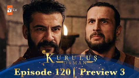 Kurulus Osman Urdu Season 4 Episode 120 Preview 3 YouTube