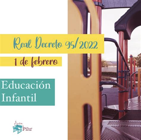 Hablamos del nuevo Real Decreto de Educación Infantil El pupitre de Pilu