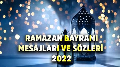 Bayram Mesajlar Ve S Zleri Aileye Sevgiliye Arkada A Akrabaya