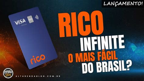 RICO VISA INFINITE O Cartão de Crédito fácil e sem anuidade da Rico