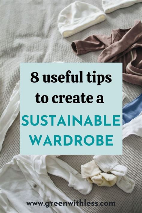 How To Make Your Wardrobe More Sustainable Green With Less