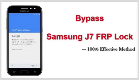 100 Effective Methods For Samsung J7 FRP Bypass