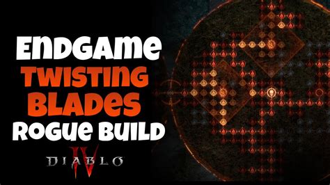 Endgame Twisting Blades Rogue Build Diablo 4 YouTube