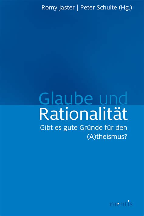 Romy Jaster Peter Schulte Hg Glaube und Rationalität