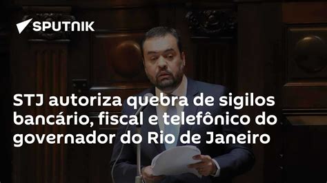 Stj Autoriza Quebra De Sigilos Bancário Fiscal E Telefônico Do