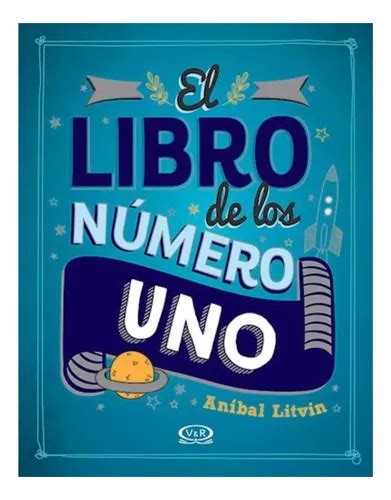 El Libro De Los Numero Uno Anibal Litvin V R Tapa Dura