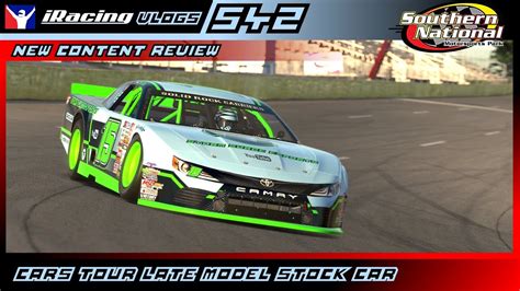 CARS Tour Late Model Stock Car NEW CONTENT REVIEW IRacing Ep 542