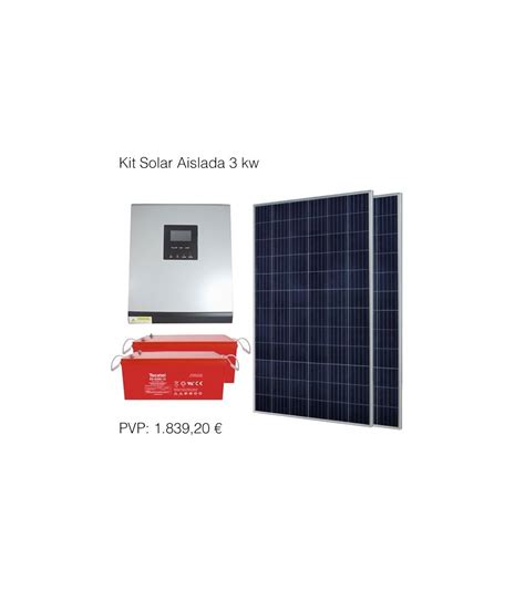 Kit Solar Conexión Aislada 3 KW 2 R7solar