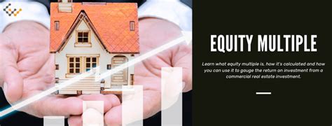 Equity Multiple In Commercial Real Estate How Does It Work