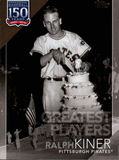 2019 Topps 150 Years Of Baseball Greatest Players GP 45 Ralph Kiner ID