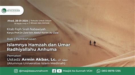 Kajian Sirah Nabawiyah 16 Ustadz Armin Akbar Lc حفظه الله YouTube