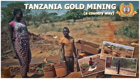 Tanzania Kahama Gold Mining Must Watch Youtube