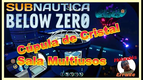 Como Hacer Una C Pula De Cristal Para La Sala Multiusos En Subnautica